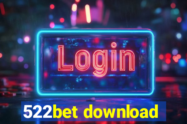 522bet download